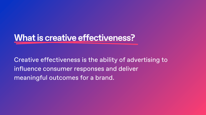 definition of creative effectiveness on a blue and pink gradient background