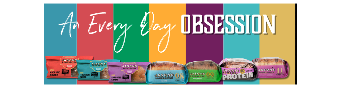 Line of colorful bread varieties with the tagline: An everyday obsession with. 