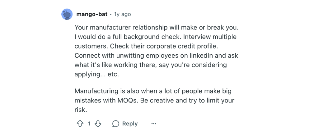 Mango-bat says it’s important to do a full background check and additional research on manufacturers. 